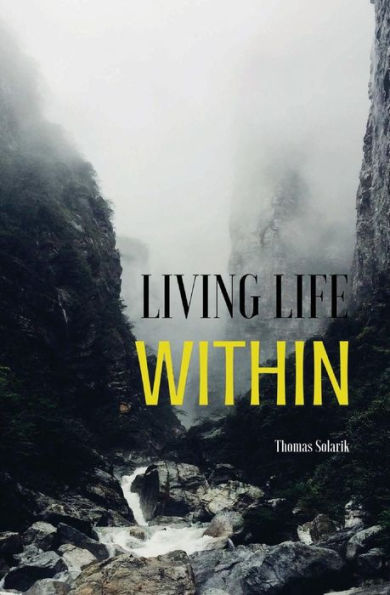 Living Life Within