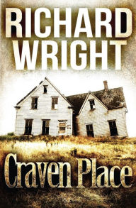 Title: Craven Place, Author: Richard Wright