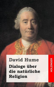 Title: Dialoge über die natürliche Religion, Author: David Hume