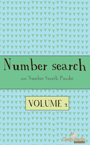 Number Search Volume 2: 100 of the best Number Search Puzzles