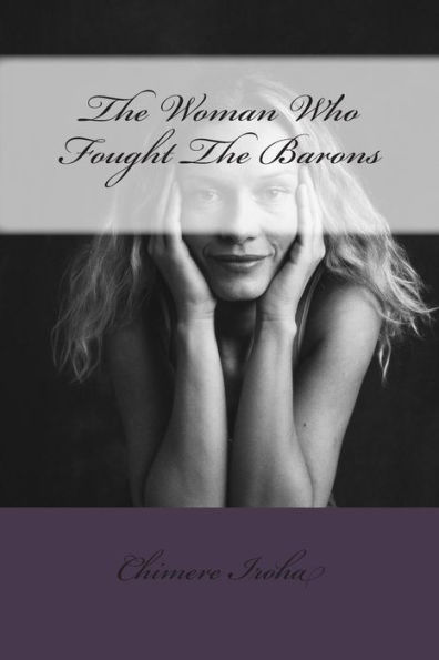 The Woman Who Fought The Barons