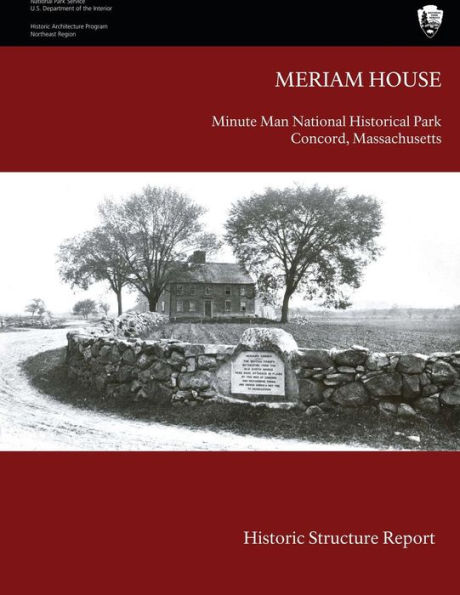 The Meriam House: Historic Structure Report