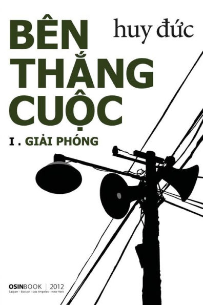 Ben Thang Cuoc I - Giai Phong