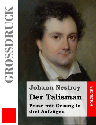 Get Johann nestroy der talisman For Android Johann Nestroy Der Talisman