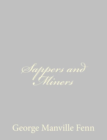 Sappers and Miners