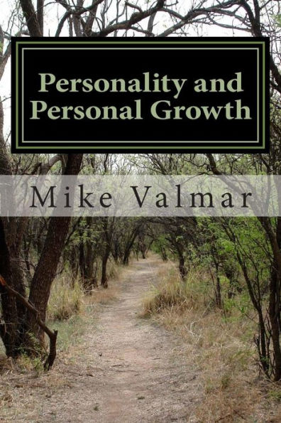 Personality and Personal Growth: Learn to be a Better You