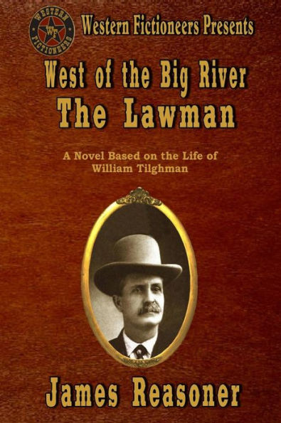 West of the Big River: The Lawman