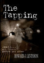 The Tapping: Death...All Things Before and After
