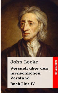 Title: Versuch über den menschlichen Verstand, Author: John Locke