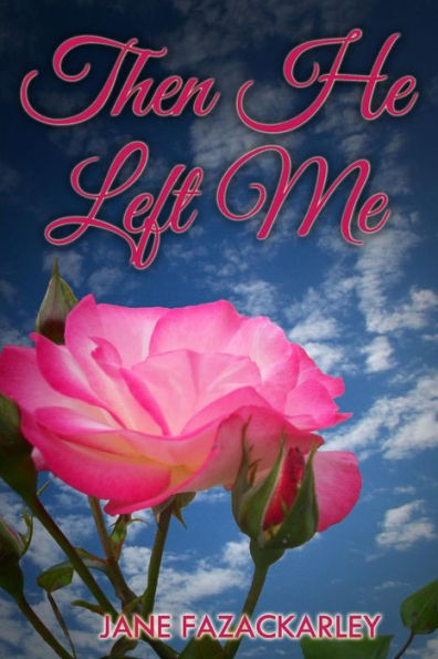 Then He Left Me
