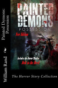 Title: Painted Demons: Possession, Author: William Rand