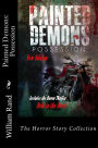 Painted Demons: Possession