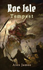 Roc Isle: Tempest