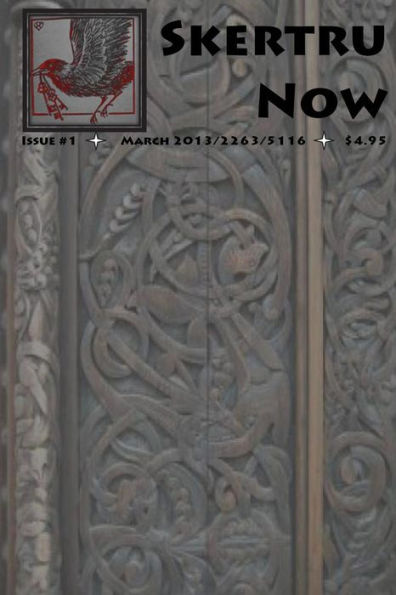 Skertru Now: Issue 1, March 2013