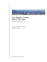 Title: Los Angeles County 2012A Tax Sale: Vol. 1: Enhanced Catalog of Properties, Author: Apex-Austin LLC