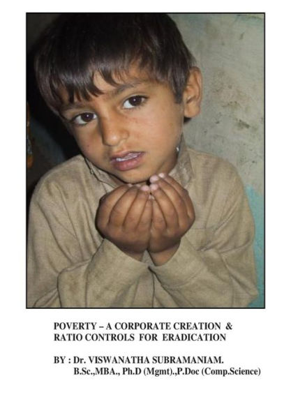 Poverty: A Corporate Creation & Ratio Controls For Eradication: Corporate Responsibility for Poverty Eradication
