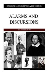 Title: Alarms And Discursions, Author: G. K. Chesterton