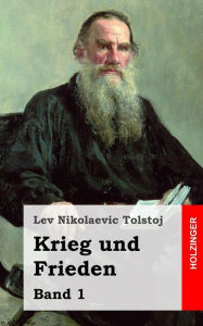 Title: Krieg und Frieden: Band 1, Author: Leo Tolstoy