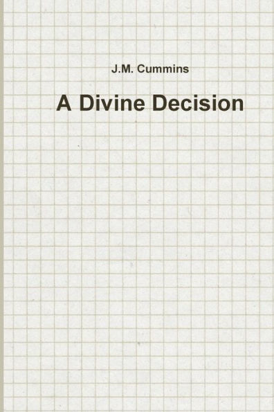 A Divine Decision