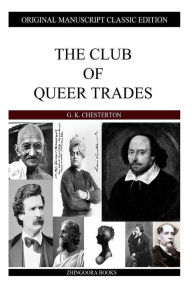 Title: The Club Of Queer Trades, Author: G. K. Chesterton