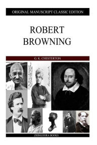 Title: Robert Browning, Author: G. K. Chesterton