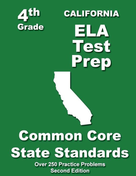 California 4th Grade ELA Test Prep: Common Core Learning Standards