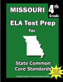 Missouri 4th Grade ELA Test Prep: Common Core Learning Standards