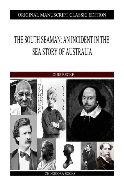 The South Seaman: An Incident In The Sea Story Of Australia