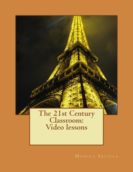 The 21st Century Classroom: Video lessons