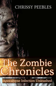 Title: The Zombie Chronicles, Author: Chrissy Peebles