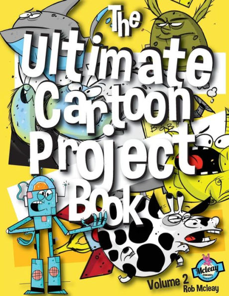 The Ultimate Cartoon Project Book Volume 2