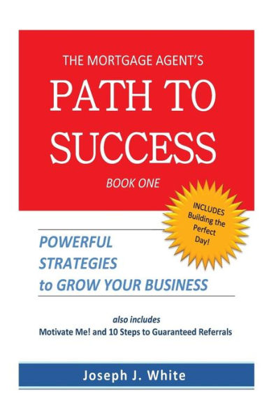 The Mortgage Agent's Path to Success