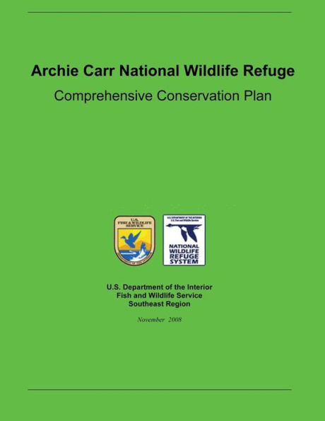 Archie Carr National Wildlife Refuge Comprehensive Conservation Plan
