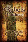 The Rebels Of Cordovia