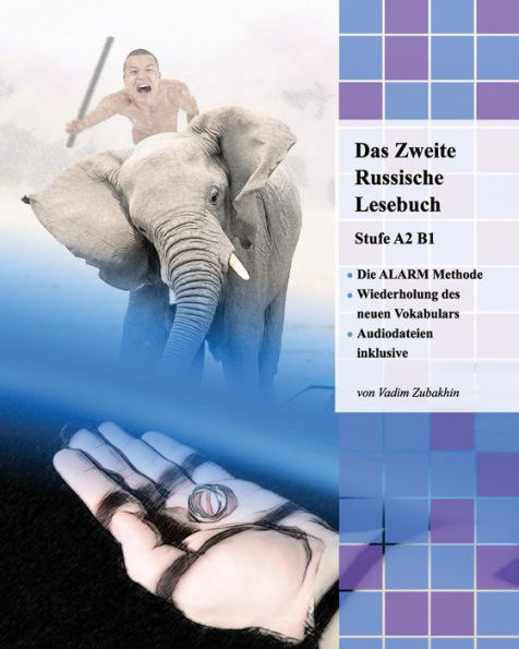 Das Zweite Russische Lesebuch: Stufen B1 und B2 Zweisprachig mit Russisch-deutscher Übersetzung