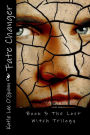 Fate Changer: Book 3 in The Lost Witch Trilogy