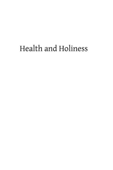 Health and Holiness