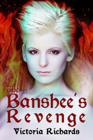 Title: The Banshee's Revenge, Author: Victoria Richards