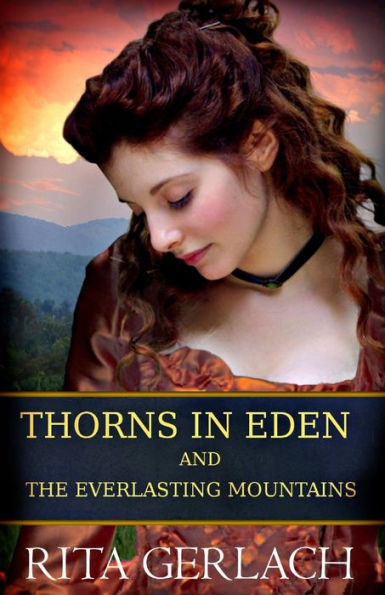 Thorns in Eden and The Everlasting Mountains: 2-in-1 Collection