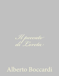 Title: Il peccato di Loreta, Author: Alberto Boccardi