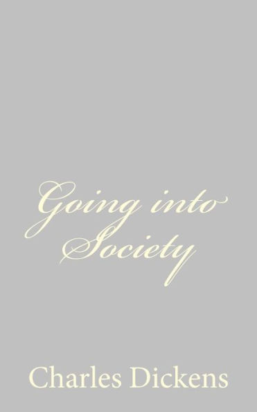 Going into Society