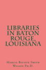 Libraries in Baton Rouge, Louisiana