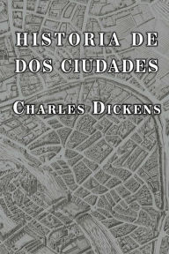 Title: Historia de dos ciudades, Author: Charles Dickens