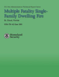 Title: Multiple Fatality Single-Family Dwelling Fire- St. Cloud, Florida, Author: U S Fire Administration