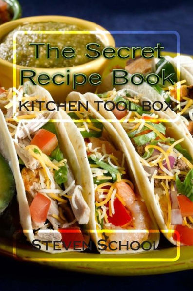 The Secret Recipe Book: Kitchen Tool Box
