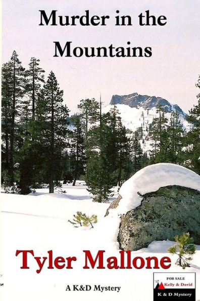 Murder In The Mountains: a K&D Mystery