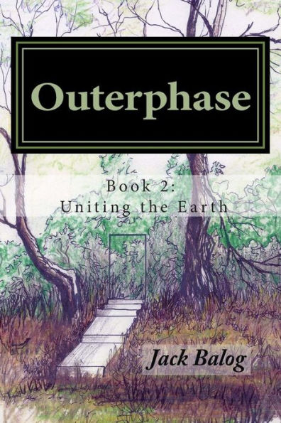 Outerphase: Book 2 Uniting the Earth