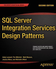 Title: SQL Server Integration Services Design Patterns, Author: Tim Mitchell