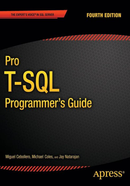Pro T-SQL Programmer's Guide / Edition 4