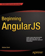 Title: Beginning AngularJS, Author: Andrew Grant